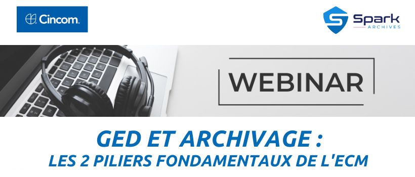 Webinar Spark Archives et cincom